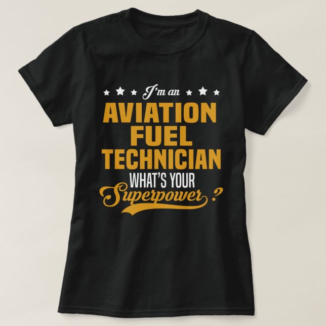 Aviation Fuel Technician T-Shirt (Design Front)