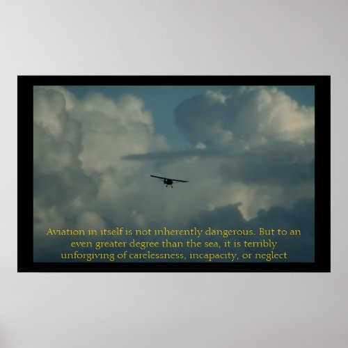 Aviation in itself is not inherently dangerous poster