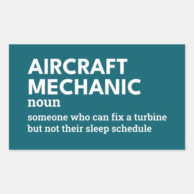 Aviation Maintenance Definition – Funny Aircraft Rectangular Sticker (Front)