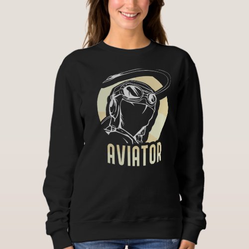 Aviator Aircraft Small Airplane Pilot Private Sweatshirt