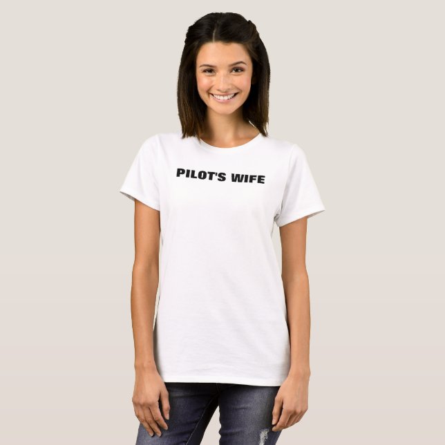 Aviator Day Cute and Simple Pilot's Wife T-shirt (Front Full)