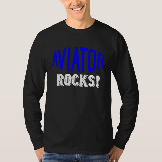 Aviator rocks Profession career worker working quo T-Shirt (Front)