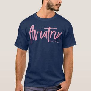 Aviatrix  (3)  T-Shirt