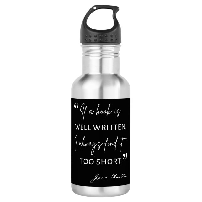 Avid Reader II - Jane Austen Quote Stainless Steel Water Bottle (Front)