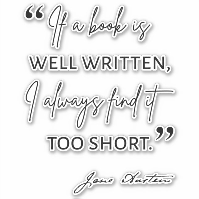Avid Reader II - Jane Austen Quote Sticker (Front)