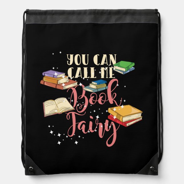 Avid Reader You Can Call Me Book Fairy Nerd Drawstring Bag (Front)