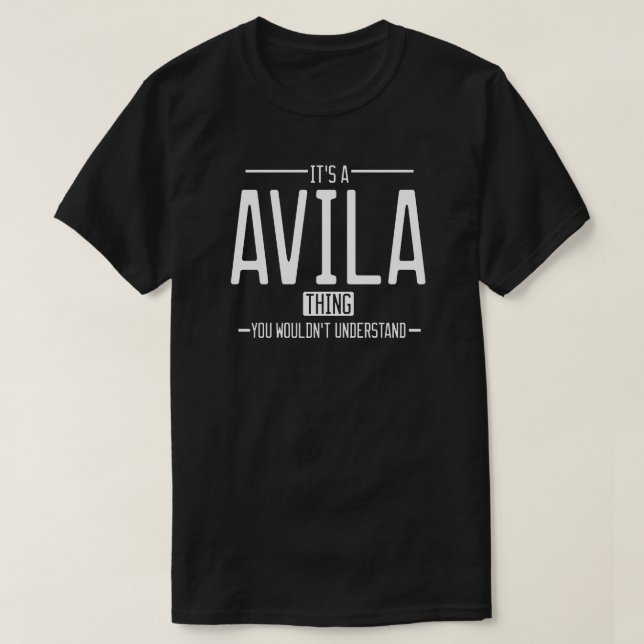 Avila funny surname funny family T-Shirt (Design Front)