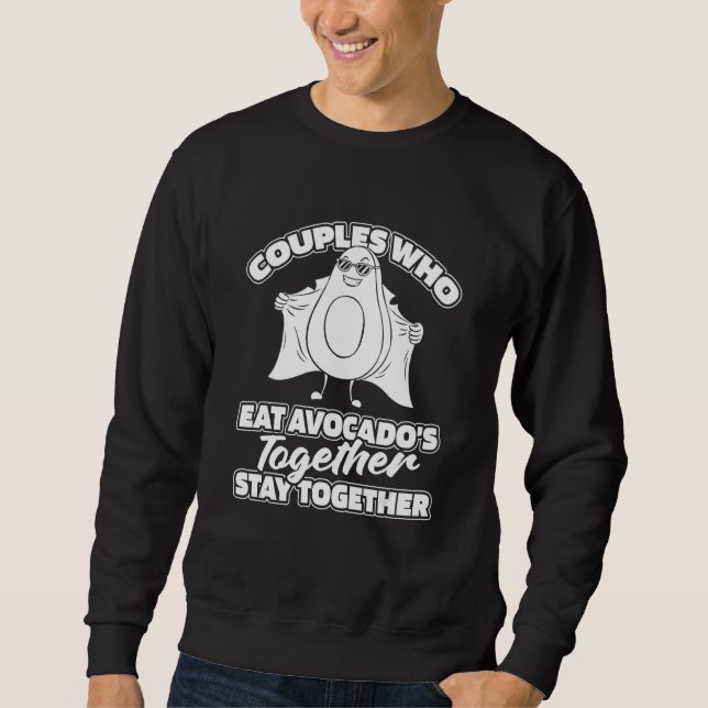 Avo Couple Vegetarian Vegan Veggies Guacamole   Av Sweatshirt (Front)