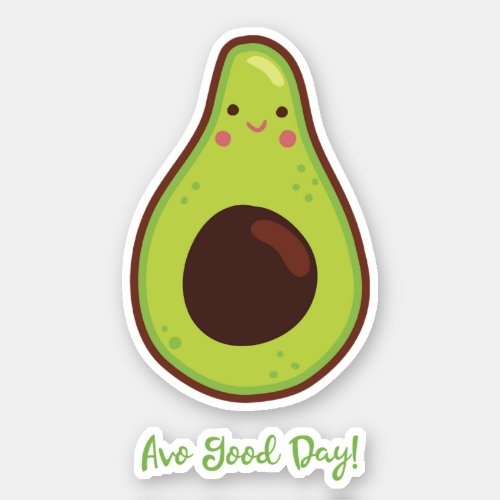 Avo Good Day Punny Avocado Cutout Sticker