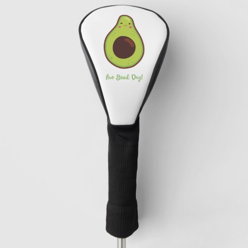 Avo Good Day Punny Avocado Golf Head Cover