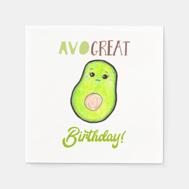Avo great birthday kawaii hand drawn avocado cute  napkins (Front)