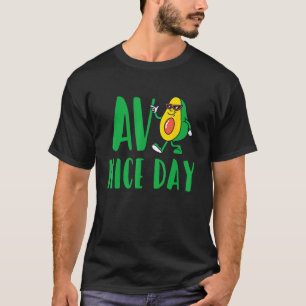 Avo Nice Day Avocado Vegetarian Vegan T-Shirt