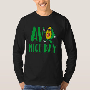 Avo Nice Day Avocado Vegetarian Vegan T-Shirt