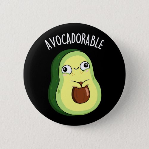 Avoc_adorable Funny Avocado Pun  Button