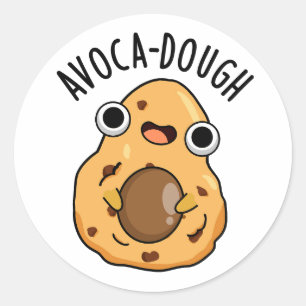 Avoca-dough Funny Avocado Pun Classic Round Sticker