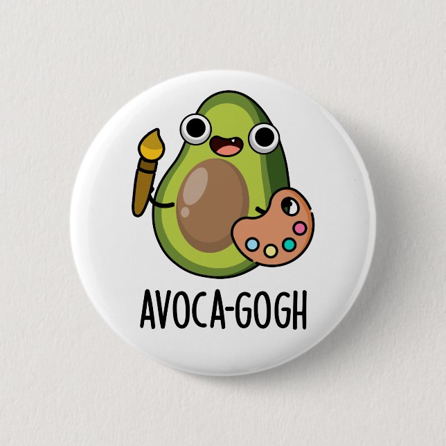 Avoca-gogh Funny Avocado Artist Pun  Button (Front)