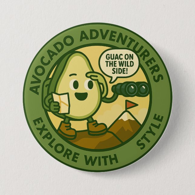 Avocado Adventurers Explore With Style Button (Front)