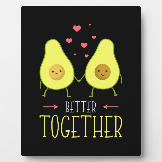 Avocado Better Together Plaque (Front)