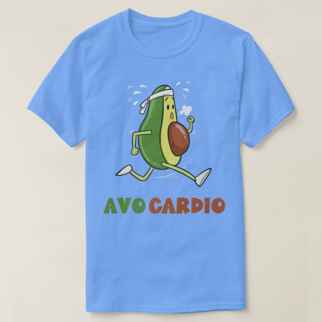 Avocado Cardio Training Eercise Workout T-Shirt (Design Front)