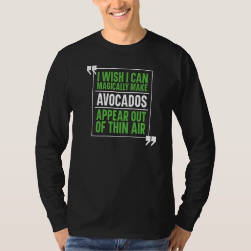 Avocado Guacamole Costume  Magical Avocado T_Shirt
