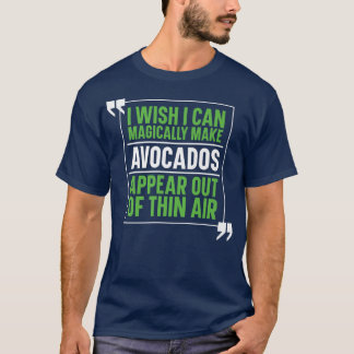 Avocado Guacamole CostumeMagical Avocado Lover   T-Shirt