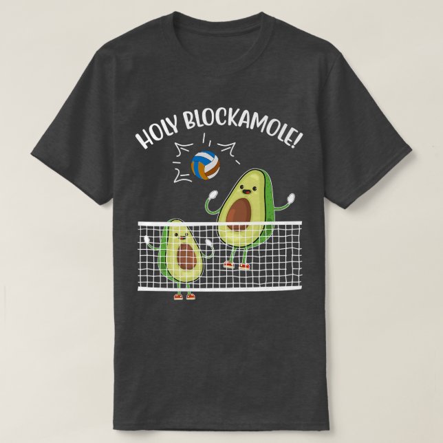 Avocado Holy Blackamole Volleyball Lover Athlete G T-Shirt (Design Front)