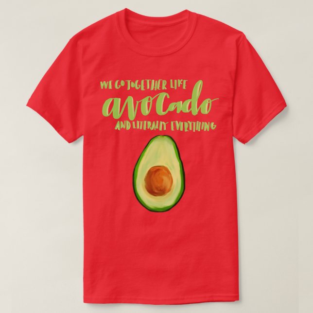 Avocado Life  T-Shirt (Design Front)