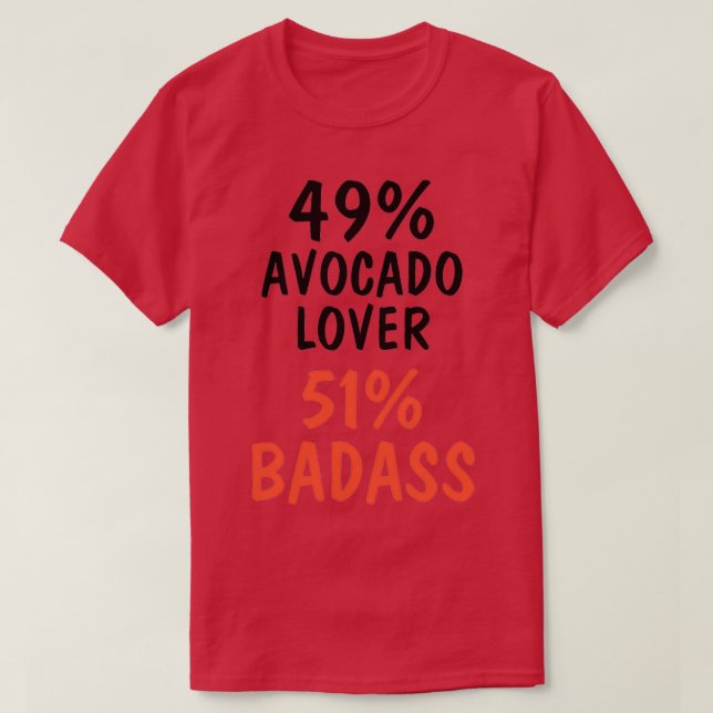 Avocado Lover Badass T-Shirt (Design Front)
