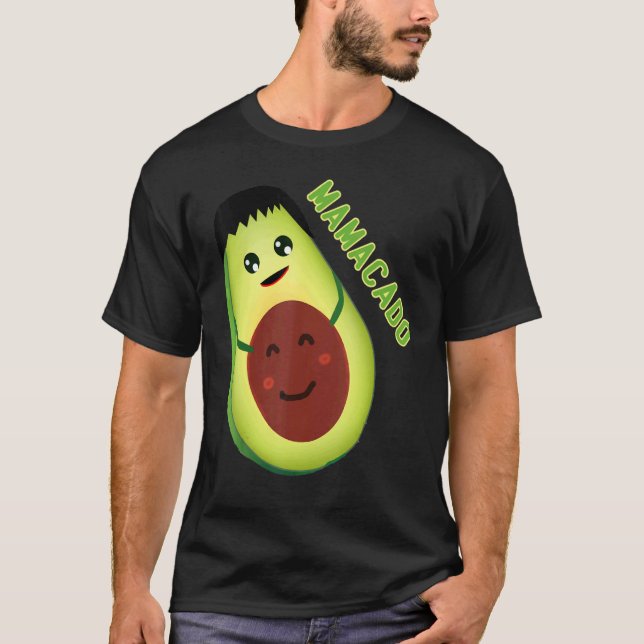 Avocado Mama Avocado Mom  Avocado Mamacado T-Shirt (Front)