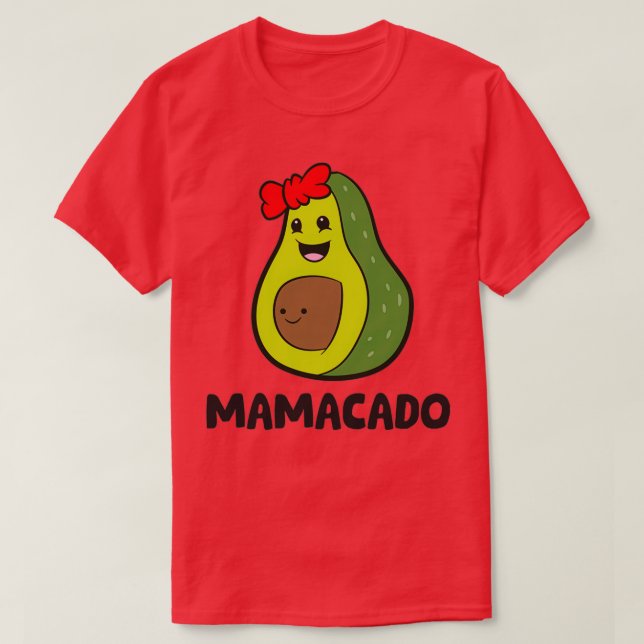 Avocado Mama Avocado Mom Avocado Mamacado T-Shirt (Design Front)