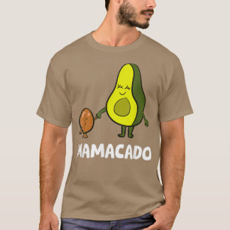Avocado Mama Avocado Mom Funny Avocado Mamacado 8 T-Shirt