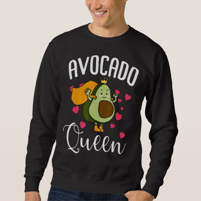 Avocado Queen Sweatshirt (Front)