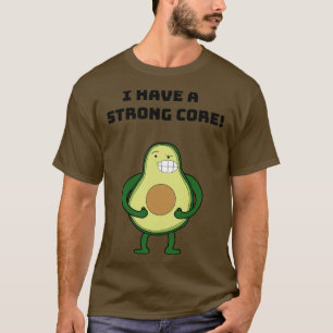 Avocado strong core  T-Shirt