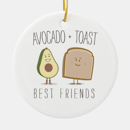 Avocado  Toast Best Friends Funny Ornament