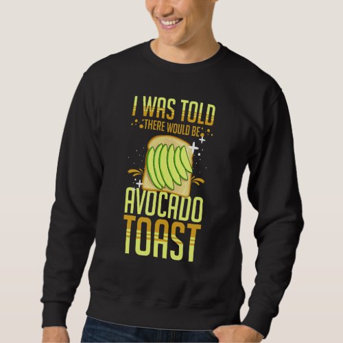 Avocado Toast Recipe Seasoning Bread 2 Sweatshirt