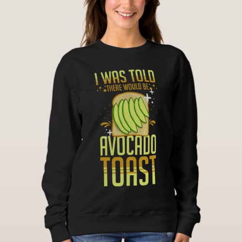 Avocado Toast Recipe Seasoning Bread 2 Sweatshirt