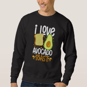 Avocado Toast Recipe Seasoning Bread  5 Sweatshirt