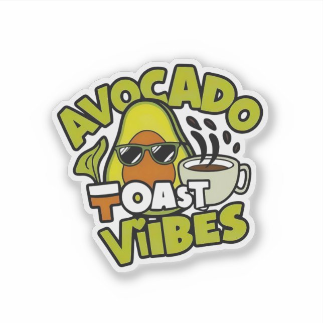 Avocado Toast Vibes Sticker (Front)