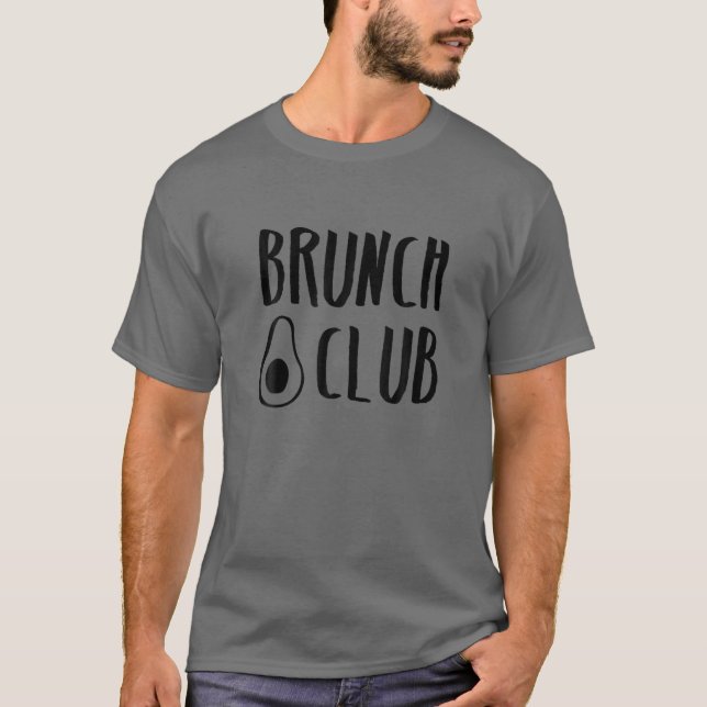 Avocado, Whole Food Plant Based, WFPB, Vegan Brunc T-Shirt (Front)