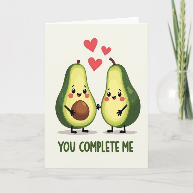 Avocado You Complete Me Love Card (Front)