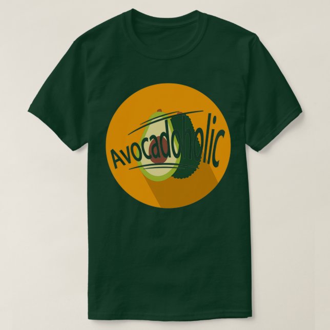 Avocadoholic Funny Avocado Foodie T-Shirt (Design Front)