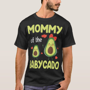 Avocados Dance Together Happy Mommy Of The Babycad T-Shirt