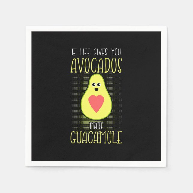 Avocados Make Guacamole Napkins (Front)