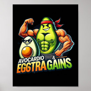 Avocardio And Eggstra Gains Funny Gym Fitness And Poster