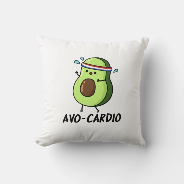 Avocardio Funny Excercise Avocado Pun  Throw Pillow (Front)
