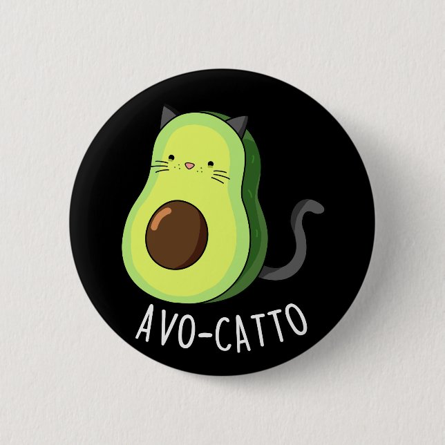 Avocatto Funny Avocado Cat Pun Dark BG Button (Front)