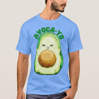 AvocaYo T-Shirt