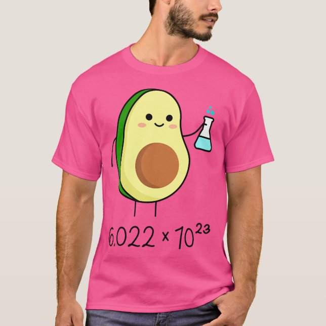 Avogadro'S Number Pun. Cute Avocado Chemist T-Shirt (Front)