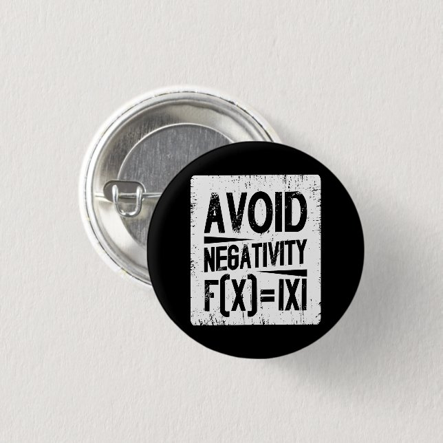 Avoid Negativity Absolute Value Equation Joke Button (Front & Back)