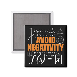 Avoid Negativity Funny Math Mathematician Teacher Magnet